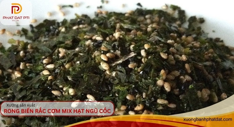 Xưởng sản xuất rong biển rắc cơm mix hạt ngũ cốc